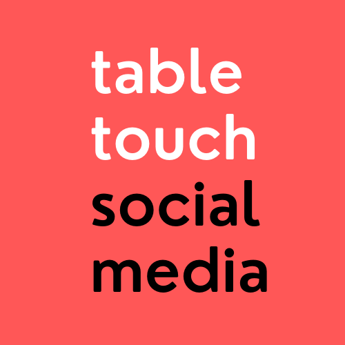 Table Touch Social Media